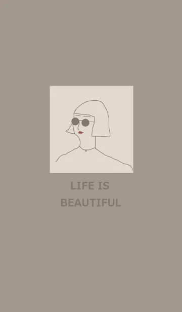 [LINE着せ替え] LIFE IS BEAUTIFUL =greige brown=の画像1
