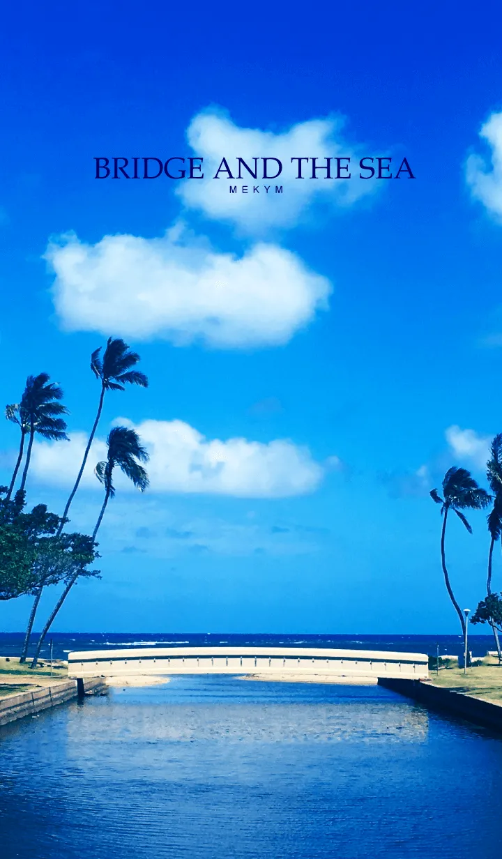 [LINE着せ替え] BRIDGE AND THE SEA.HAWAII 9の画像1