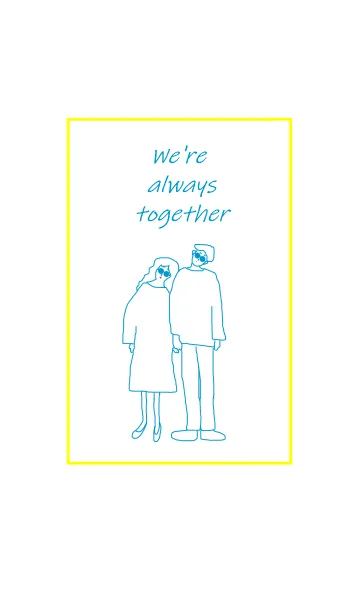 We're always together / blue yellowの着せ替えメイン画像