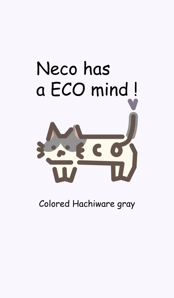 [LINE着せ替え] Neco has a ECO mind ！_色付き_ハチワレ灰の画像1