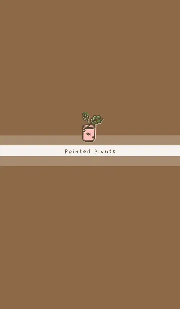 [LINE着せ替え] Painted Planting JA-Brown (Be1)の画像1