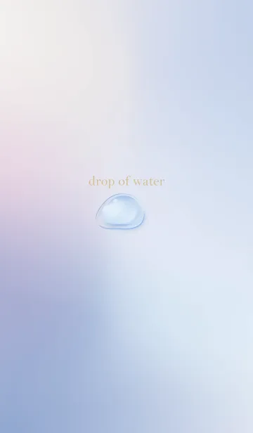 drop of water..18の着せ替えメイン画像
