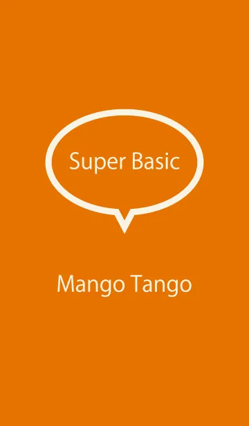 [LINE着せ替え] Super Basic Mango Tangoの画像1