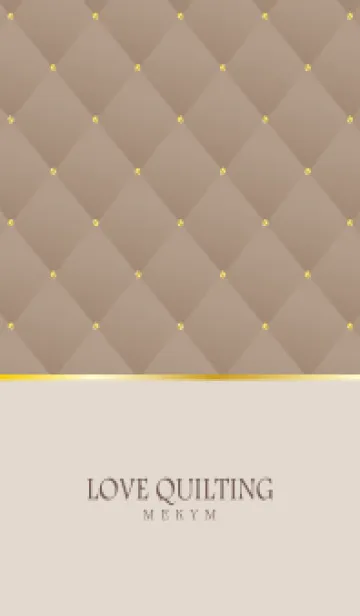 [LINE着せ替え] LOVE QUILTING -dusky beige brown-の画像1