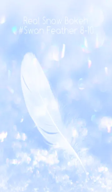 [LINE着せ替え] Real Snow Bokeh #Swan Feather 8-10の画像1