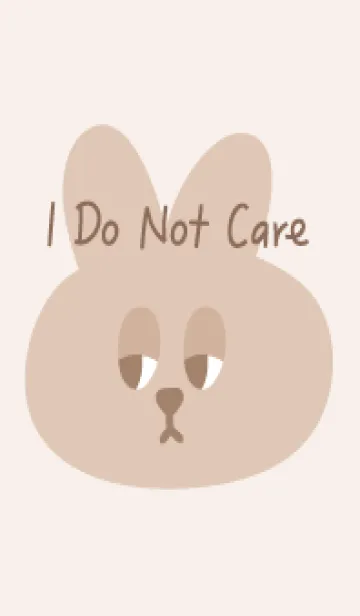 [LINE着せ替え] I Do Not Care - Brown Versionの画像1