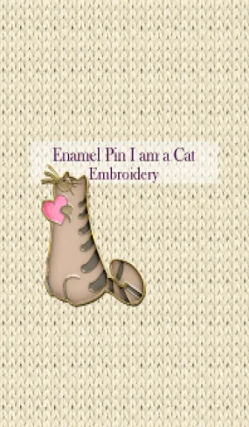 [LINE着せ替え] I am a Cat Enamel Pin & Embroidery 88の画像1