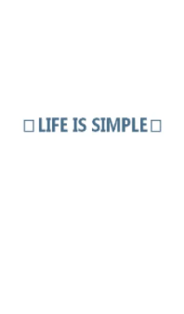 LIFE IS SIMPLE (blue2)の着せ替えメイン画像