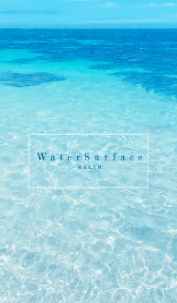 [LINE着せ替え] Water Surface - HAWAIIAN SEA 7の画像1